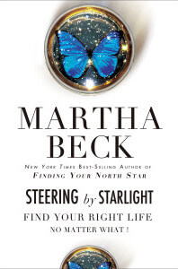Steering by Starlight: Find Your Right Life No Matter What by Martha Beck book cover