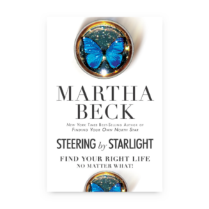 Steering by Starlight: Find Your Right Life No Matter What by Martha Beck book cover
