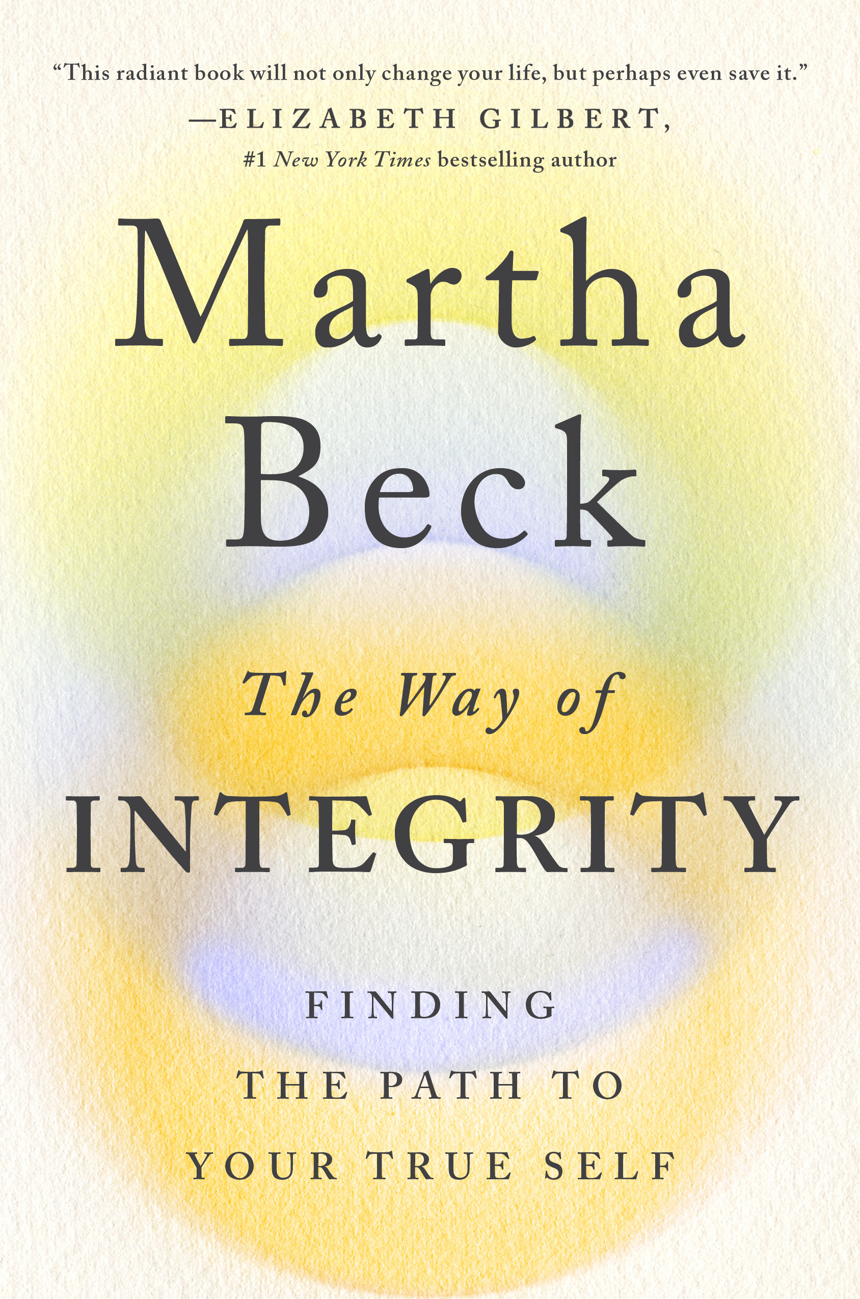 The Way of Integrity by Martha Beck book cover