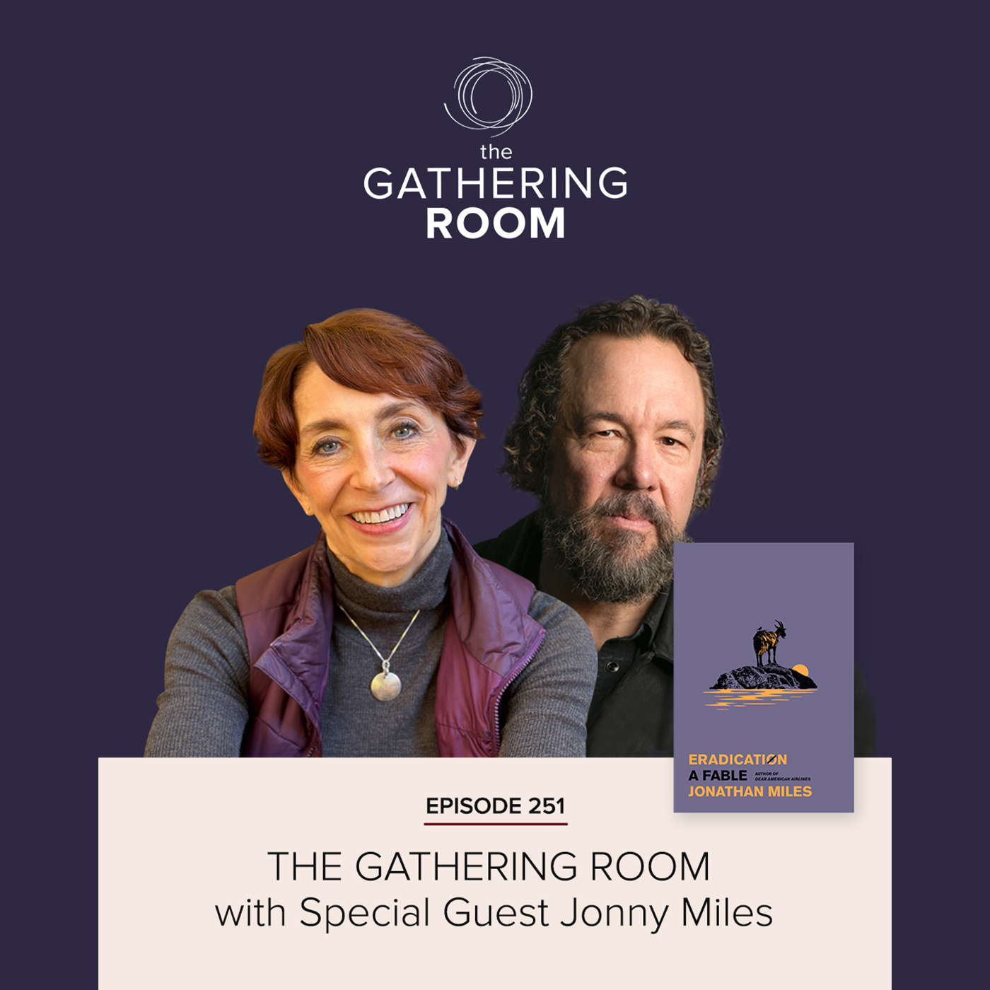 Image for The Gathering Pod A Martha Beck Podcast Episode #251 Special Guest Jonny Miles